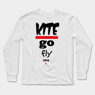 Kite - Go Fly One Polite Insults Long Sleeve T-Shirt